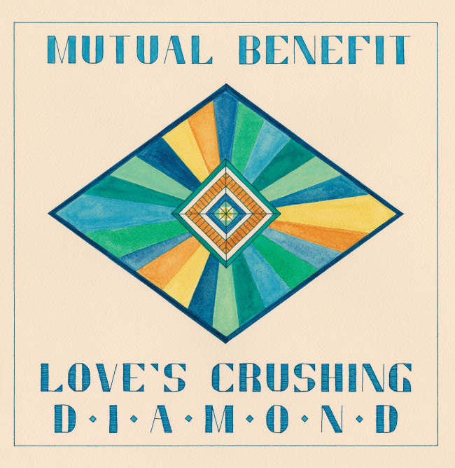 Mutual Benefit – Love’s Crushing Diamond (Other Music)