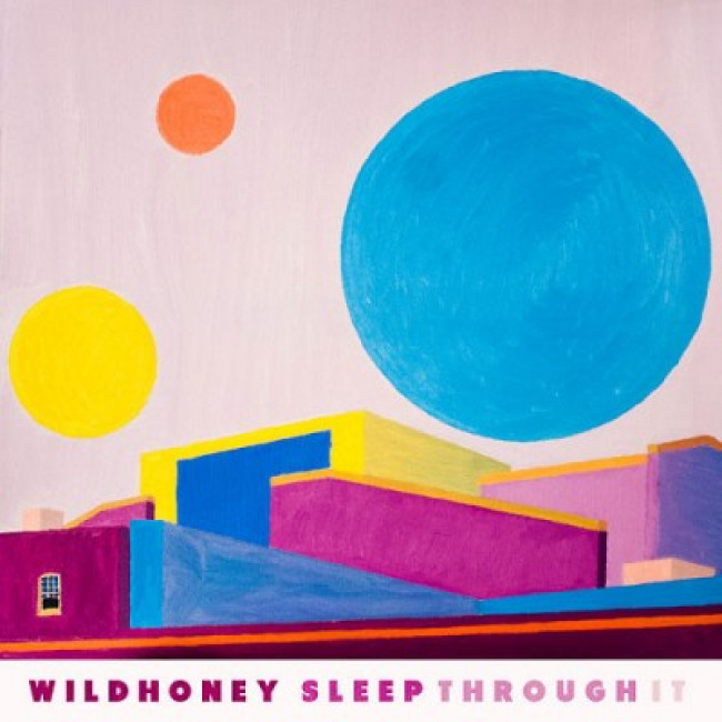 Wildhoney – Sleep Through It (Deranged/Forward!)