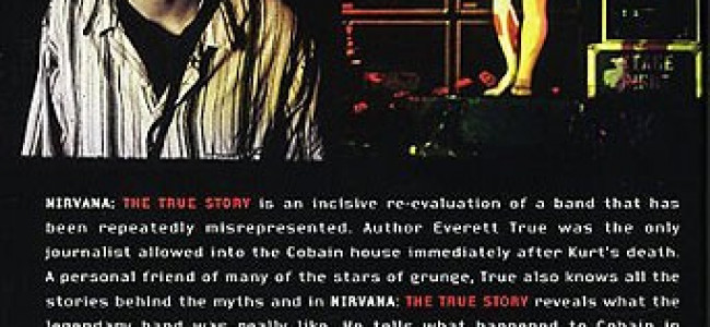 In Search of Nirvana: Why Nirvana: The True Story Could Never Be ‘True’