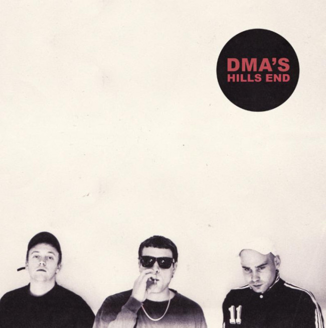 DMA’s – Hills End (I Oh You)